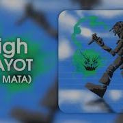 High Без Мата Mayot