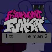 Fnf Little Man 2 Full Ost