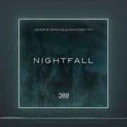 Nightfall Original Mix Jerome Isma Ae Sand