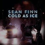 Sean Finn Cold Is Ice Son K Remix