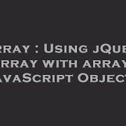 Array Using Jquery Inarray With Array Of Javascript Objects Hey Delphi