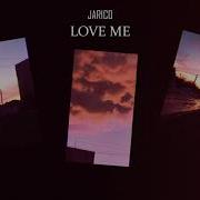 Love Me Jarico