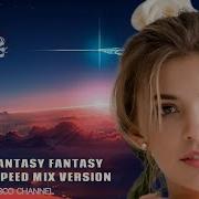 2022 Italo Disco Fx Fantasy Dream Fantasy Power Speed Mix