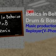 The Living Tombstone Basics In Behavior Drum Bass Remix