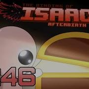 The Binding Of Isaac Afterbirth 246 Король Суицида