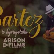 Bartez Te Hipetapetaka Lyrics Officiel Bartez