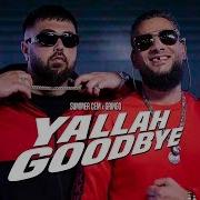 Summer Cem X Gringo Yallah Goodbye