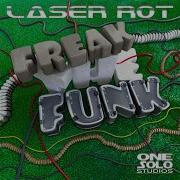 Freak The Funk Laser Rot