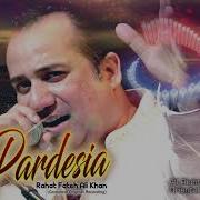 Pardeysya Way Rahat Fateh Ali Khan