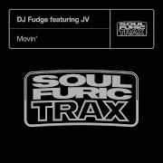 Dj Fudge Featuring Jv Movin