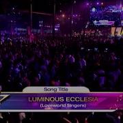 Luminous Ecclesia Loveworld Singers Oge Praiseservice Live Ippc Alabaster Chant