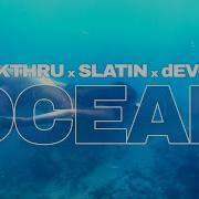 Breikthru Slatin Devolve Ocean