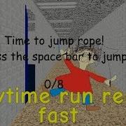 Playtime Run Really Fast Baldi S Basic In Faster Edition Mod