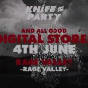 Rage Valley Knife Party