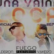 Vakero Una Vaina Loca Remix