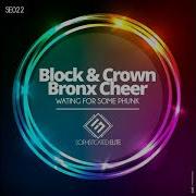 Block Crown Wating For Some Phunk