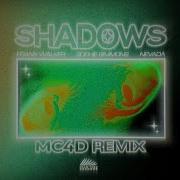 Shadows Mc4D Remix Frank Walker Sophie Simmons Nevada