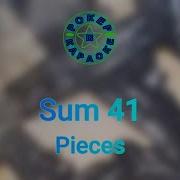 Sum 41 Pieces Перевод