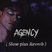 Agency Slow And Reverb Talha Anjum Rap Demon Slow Reverb Raps Urdurap 2Talhas