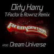 Dream Universe T Factor Rownz Remix