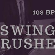 Jazz Drum Brushes Play Along Medium Swing 108 Bpm