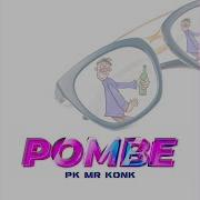 Pombe Pk Mr Konk