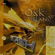 Mash Oak Island Promo Mix