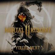 Mortal Kombat 11 Mk11 Music Theme You Re Next 4K Hd