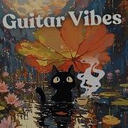 Hip Hop Lofi Chill Lofi Modern Chill Guitar