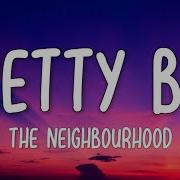 The Neighbourhood Pretty Boy Lyrics Dream Lyrics