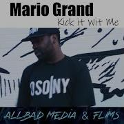 Kick It Wit Me Mario Grand