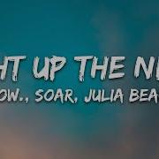 Soar Light Up The Night Feat Julia Beaudoin