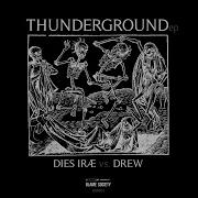 Dies Irae Thunderground