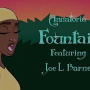 Annatoria Fountain Feat Joe L Barnes