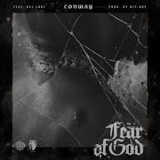 Conway The Machine Fear Of God Feat Dej Loaf