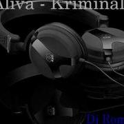 Aliva Kriminal Mp3