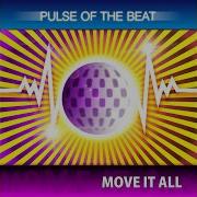 Move It All Single Version Pulse Of The Beat