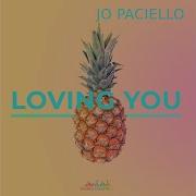 Loving You Original Mix Jo Paciello