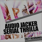 Audio Jacker Jack That Body Dub Mix