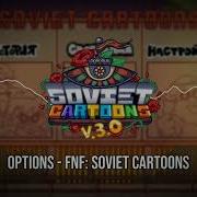 Fnf Soviet Cartoons Options Fadyfunker