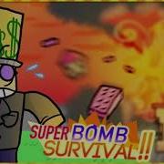 Super Bomb Survival Ost Extended