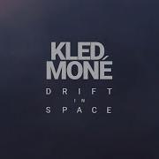 Drift In Space Kled Mone