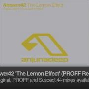 Answer42 The Lemon Effect Proff Remix