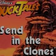 Ducktales Send In The Clones