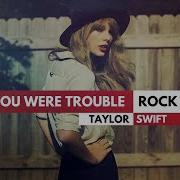 I Knew You Were Trouble Taylor Swift Rock Cover