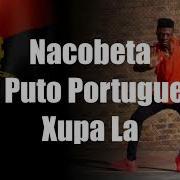 Nacobeta Puto Portugues Xupa La Dj Panaflex