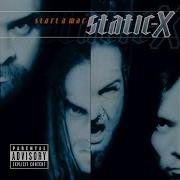 I Want To Fucking Break It Static X