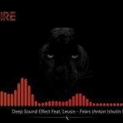 Deep Sound Effect Плен Feat Leusin Anton Ishutin Remix
