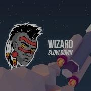 Slow Down Wizard En