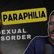 Paraphilia